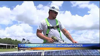 Video Report: Tax Breaks For Suncoast Businesses With Solar Power – WWSB