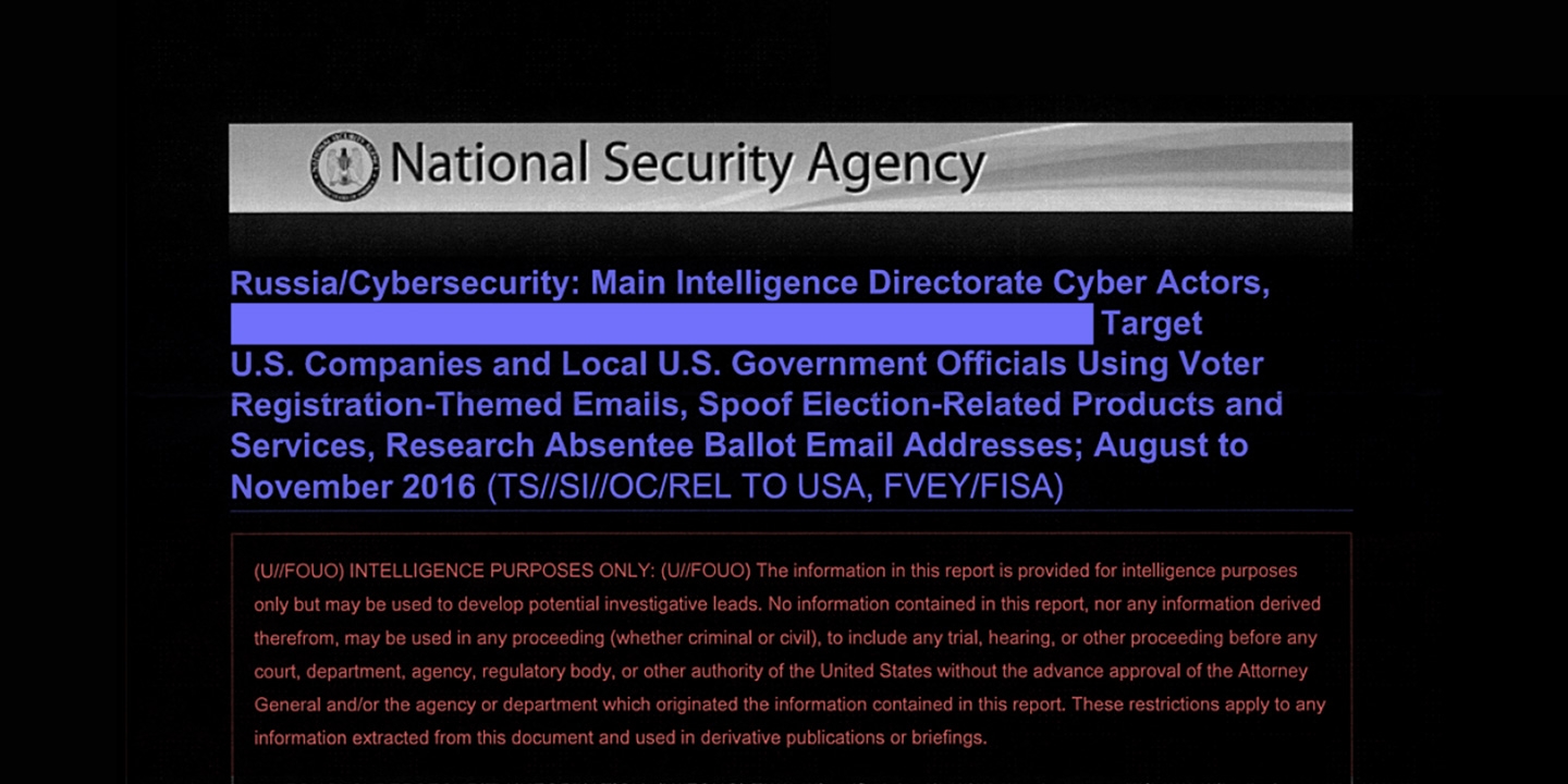 Top-Secret NSA Report Details Russian Hacking Effort Days Before 2016 Election
